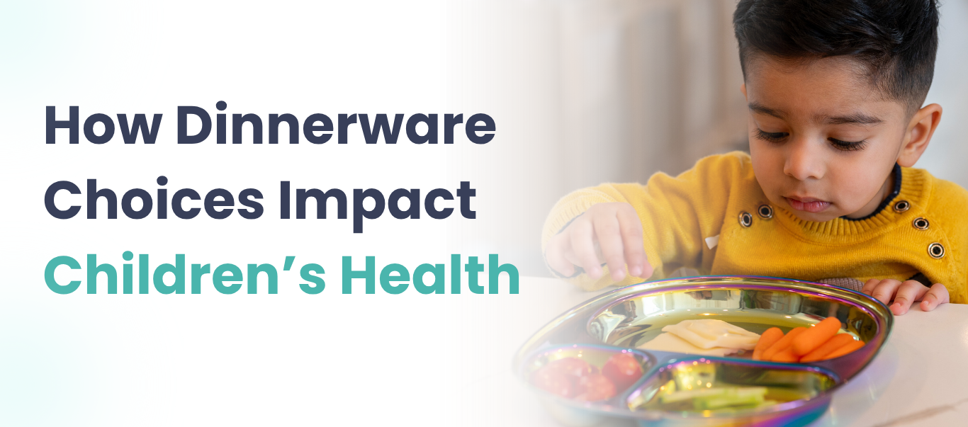 How Dinnerware Choices Impact Children's Health