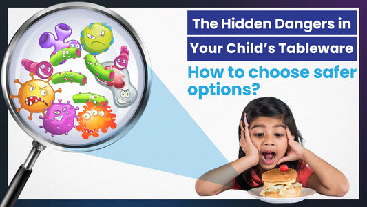 Hidden Dangers in Your Child’s Tableware: How to Choose Safer Options
