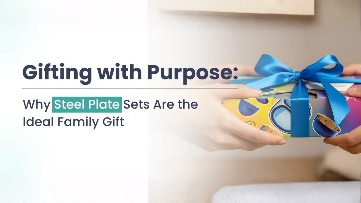 Gifting with Purpose: Why Steel Plate Sets Are the Ideal Family Gift
