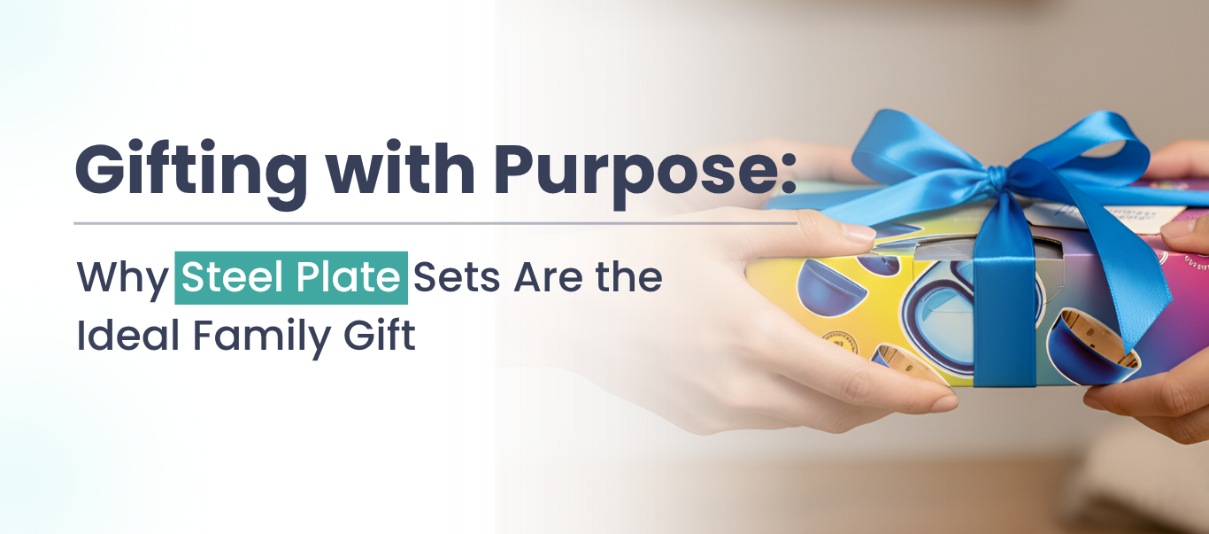 Gifting with Purpose: Why Steel Plate Sets Are the Ideal Family Gift